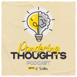 Pondering Thoughts Podcast artwork