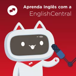 Aprenda Inglês com a EnglishCentral