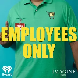 Employees Only Podcast artwork