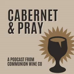 Cabernet and Pray Podcast artwork