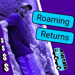 Roaming Returns Podcast artwork