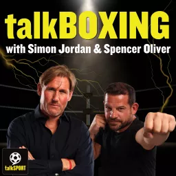 talkBOXING with Simon Jordan & Spencer Oliver