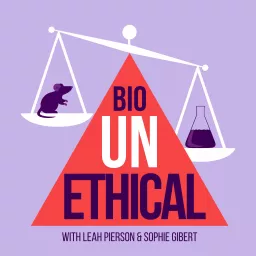 Bio(un)ethical Podcast artwork