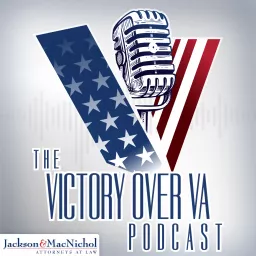 Victory Over V.A. Podcast