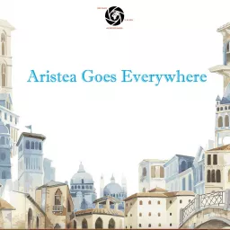 Aristea Goes Everywhere Podcast artwork