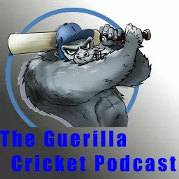 The Guerilla Cricket Podcast artwork