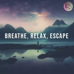 Breathe. Relax. Escape.