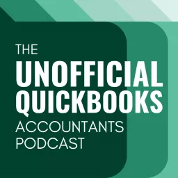 Unofficial QuickBooks Accountants Podcast artwork