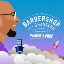 The BarberShop with Shantanu