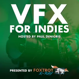 VFX for Indies Podcast artwork