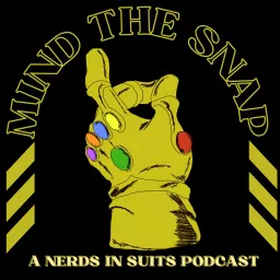 Mind The Snap: A Mighty Marvel Multiverse of Material! Podcast artwork