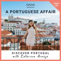 A Portuguese Affair Podcast artwork