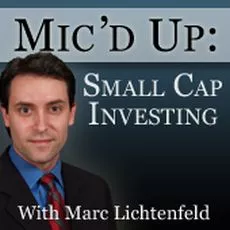 Small Cap Investing with Marc Lichtenfeld Podcast artwork
