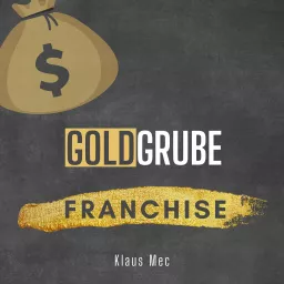 Goldgrube Franchise