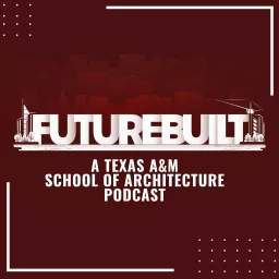 FutureBuilt Podcast artwork