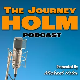 The Journey Holm Podcast artwork