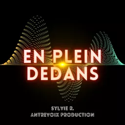 EN PLEIN DEDANS Podcast artwork