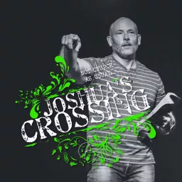 Joshua's Crossing Messages w/John Matey Podcast artwork