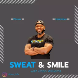 Sweat & Smile Podcast artwork