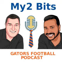 My 2 Bits Florida Gators Football Podcast