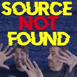 Source Not Found Podcast artwork