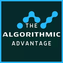 The Algorithmic Advantage Podcast artwork