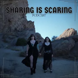 Sharing is Scaring Podcast artwork