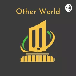 Other World Podcast artwork