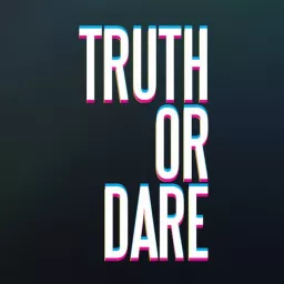Truth Or Dare w/ Jason Kaakoush Podcast artwork