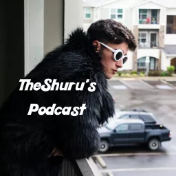 TheShuru's Podcast artwork