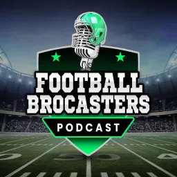 Football BroCasters - Fantasy Football Podcast artwork