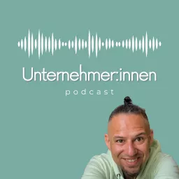 Unternehmer:innen Podcast artwork