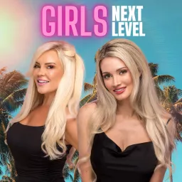 Girls Next Level Podcast artwork