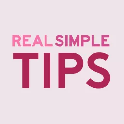 Real Simple Tips Podcast artwork