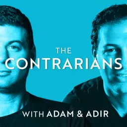 The Contrarians with Adam and Adir Podcast artwork