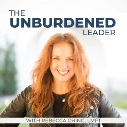 The Unburdened Leader Podcast artwork