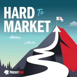 Hard to Market Podcast artwork