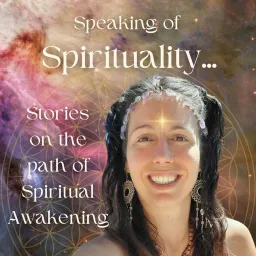 Speaking of Spirituality Podcast artwork