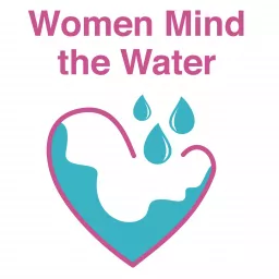 Women Mind the Water Podcast artwork