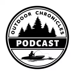 Outdoor Chronicles Podcast artwork