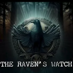 The Raven’s Watch Podcast artwork