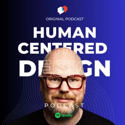 The Human Centered Design Network (Non-Premium) Podcast artwork