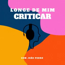 Longe de Mim Criticar