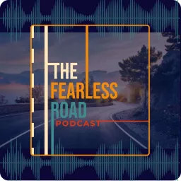 The Fearless Road Podcast artwork