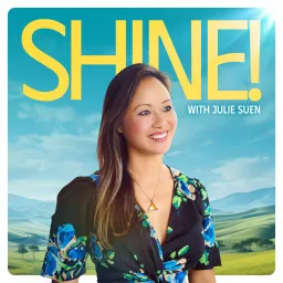 SHINE! 22-Minute Soul Purpose Activations Podcast artwork