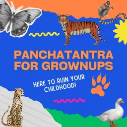 Panchatantra for Grown-ups | पंचतंत्र Hindi Funny Stories Podcast artwork