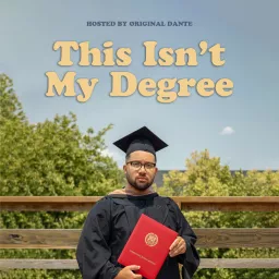 This Isn't My Degree Podcast artwork