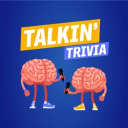 Talkin Trivia Podcast artwork