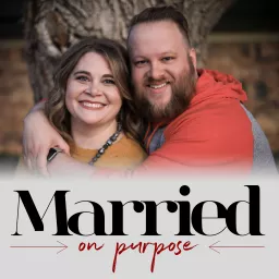 Married on Purpose Podcast artwork