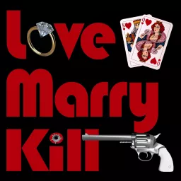 Love Marry Kill